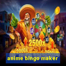 anime bingo maker